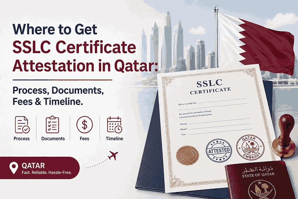 Where to Get SSLC Certificate Attestation in Qatar